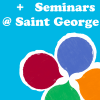 + Seminars @ St George